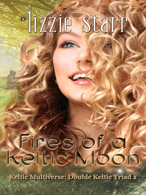 cover image of Fires of a Keltic Moon